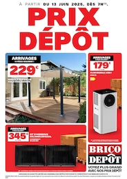Catalogue Brico Dépôt "PRIX DÉPÔT" à Pontivy et alentours, 1 page, 13/06/2025 - 10/07/2025