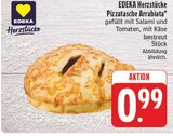Pizzatasche Arrabiata im Angebot bei EDEKA in Schwabach Pizzatasche Arrabiata Angebote von EDEKA Herzstücke bei EDEKA Schwabach für 0,99 €