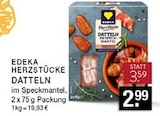 Aktuelles HERZSTÜCKE DATTELN Angebot bei E center in Düsseldorf ab 2,99 €