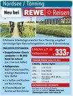 Nordsee / Tönning von Rewe Reisen im aktuellen REWE Prospekt für 333,00 €