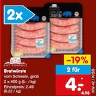 Aktuelle Bratwurst Angebote bei Netto Marken-Discount in Mönchengladbach Aktuelles Bratwürste Angebot bei Netto Marken-Discount in Mönchengladbach ab 2,49 €