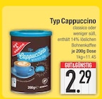 Typ Cappuccino im EDEKA Prospekt Typ Cappuccino von GUT&GÜNSTIG im aktuellen EDEKA Prospekt für 2,29 €