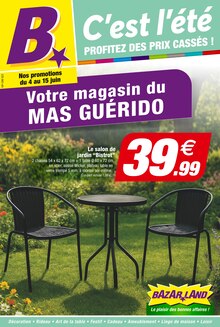 Prospectus Bazarland à Cabestany, "C'est l'été, PROFITEZ DES PRIX CASSÉS !", 16 pages de promos valables du 04/06/2025 au 15/06/2025