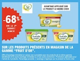 -68% sur le 2ème produit acheté sur les produits présents en magasin de la gamme FRUIT D'OR - FRUIT D'OR dans le catalogue E.Leclerc
