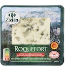 Roquefort A.O.P. - CARREFOUR EXTRA - Carrefour Roquefort A.O.P. - CARREFOUR EXTRA à 1,75 € dans le catalogue Carrefour