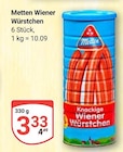 Wiener Würstchen im Angebot bei GLOBUS in Krefeld Wiener Würstchen Angebote von Metten bei GLOBUS Krefeld für 3,33 €