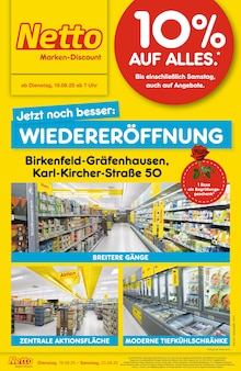 Netto Marken-Discount Prospekt "Wiedereröffnung - 10% auf ALLES" mit  Seiten (Birkenfeld)