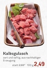 EDEKA Schliersee - Kalbsgulasch Angebot im Prospekt Kalbsgulasch bei EDEKA im Schliersee Prospekt für 2,49 €