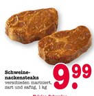 E center Bühlertal - Schweinenackensteaks Angebot im Prospekt Schweinenackensteaks bei E center im Bühlertal Prospekt für 9,99 €