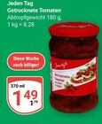 Getrocknete Tomaten Angebote von Jeden Tag bei GLOBUS Neunkirchen für 1,49 €