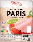 Jambon de paris sans couenne - NETTO dans le catalogue Netto