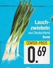 Lauchzwiebeln von  im aktuellen EDEKA Prospekt für 0,69 €