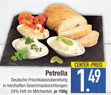 Deutsche Frischkäsezubereitung im EDEKA Prospekt Deutsche Frischkäsezubereitung von Petrella im aktuellen EDEKA Prospekt für 1,49 €