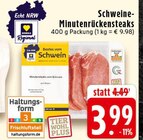 Aktuelle Steak Angebote bei E center in Mönchengladbach Aktuelles Schweine-Minutenrückensteaks Angebot bei E center in Mönchengladbach ab 3,99 €