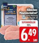 Hähnchen-Minutenschnitzel von Edeka im aktuellen EDEKA Prospekt für 6,49 €