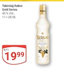 Rakisi Gold Series im Angebot bei GLOBUS in Duisburg Rakisi Gold Series Angebote von Tekirdağ bei GLOBUS Duisburg für 19,99 €