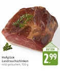 EDEKA Babenhausen - Landrauchschinken Angebot im Prospekt Landrauchschinken bei EDEKA im Babenhausen Prospekt für 2,99 €