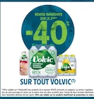 -40% de remise immédiate sur le 2ème sur tout VOLVIC à Intermarché Hyper dans Larmor-Plage -40% de remise immédiate sur le 2ème sur tout VOLVIC à Intermarché Hyper dans Larmor-Plage