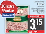 EDEKA Straubing - Lyoner Angebot im Prospekt Lyoner bei EDEKA im Straubing Prospekt für 3,15 €