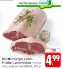 Frischer Lammrücken im Angebot bei EDEKA in Koblenz Frischer Lammrücken Angebote von Württemberg Lamm bei EDEKA Koblenz für 4,99 €