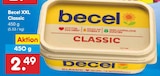 XXL Classic von Becel für 2,49 € bei Netto Marken-Discount im Angebot XXL Classic von Becel im aktuellen Netto Marken-Discount Prospekt