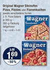 Original Wagner Steinofen Pizza, Pizzies oder Flammkuchen von Wagner im aktuellen V-Markt Prospekt für 1,69 €