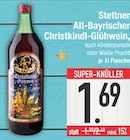 E center Traunstein - Alt-Bayrischer Christkindl-Glühwein Angebot im Prospekt Alt-Bayrischer Christkindl-Glühwein bei E center im Traunstein Prospekt für 1,69 €