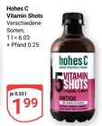 Vitamin Shots Angebote von hohes C bei GLOBUS Bruchsal für 1,99 €