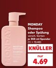 Shampoo Angebote von MONDAY bei Kaufland Böblingen für 4,69 €