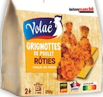 Grignottes de poulet rôties - VOLAÉ dans le catalogue Intermarché Super