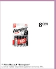 Piles Max AA - Energizer en promo chez Monoprix Saint-Maur-des-Fossés à 6,29 €