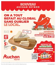 Catalogue Supermarchés Auchan Hypermarché en cours à Saint-Martin-Bellevue et alentours, ON A TOUT REFAIT AU GLOBAL SANS OUBLIER LE LOCAL., 20 pages, 29/09/2026 - 05/10/2026
