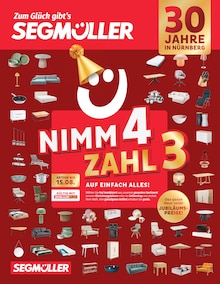Aktueller Segmüller Prospekt (Rednitzhembach, 6 Seiten zum blättern Segmüller Prospekt Zum Glück gibt’s Segmüller - Nimm 4 zahl 3 mit 6 Seiten