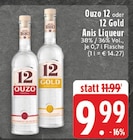 Ouzo 12 Angebote bei E center Aachen für 9,99 €