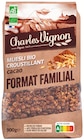 Muesli bio croustillant nature - Charles Vignon - Colruyt à Vandœuvre-lès-Nancy Muesli bio croustillant nature - Charles Vignon en promo chez Colruyt Vandœuvre-lès-Nancy