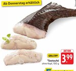 Seeteufel im Angebot bei E center in Filderstadt Seeteufel Angebote bei E center Filderstadt für 3,99 €