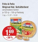 Original Ital. Schüttelbrot von Fritz & Felix im aktuellen V-Markt Prospekt für 1,69 €
