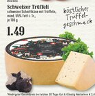 EDEKA Rösrath - Schweizer Trüffeli Angebot im Prospekt Schweizer Trüffeli bei EDEKA im Rösrath Prospekt für 1,49 €
