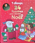 T'choupi - 24 histoires pour attendre Noel - Carrefour T'choupi - 24 histoires pour attendre Noel à 14,95 € dans le catalogue Carrefour