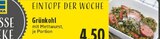 Aktuelles Grünkohl mit Mettwurst Angebot bei E center in Mönchengladbach ab 4,50 €