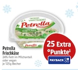 Frischkäse im EDEKA Prospekt Frischkäse von Petrella im aktuellen EDEKA Prospekt für