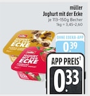 Joghurt mit der Ecke im EDEKA Prospekt Joghurt mit der Ecke von müller im aktuellen EDEKA Prospekt für 0,33 €