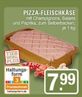 Pizza-Fleischkäse Angebote bei EDEKA Haltern am See für 7,99 €
