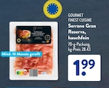 Serrano Gran Reserva, hauchfein im aktuellen ALDI SÜD Prospekt