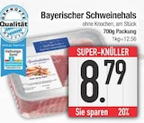 Bayerischer Schweinehals von Qualität im aktuellen EDEKA Prospekt für 8,79 €