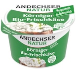 Körniger Bio-Frischkäse oder Bio Frischkäse Natur Angebote von Andechser Natur bei REWE Augsburg für 1,49 €