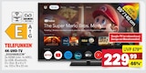 4K-UHD-TV D55U980B2CW Angebote von Telefunken bei Marktkauf Tettnang für 229,99 €