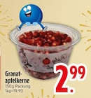 Granatapfelkerne von  im aktuellen EDEKA Prospekt für 2,99 €