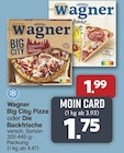 Big City Pizza von Wagner für 1,75 € bei famila Nordwest im Angebot Big City Pizza von Wagner im aktuellen famila Nordwest Prospekt