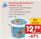 Kaltaktives WC-Kraftpulver Orange Angebote bei Netto Marken-Discount Halberstadt für 12,99 €